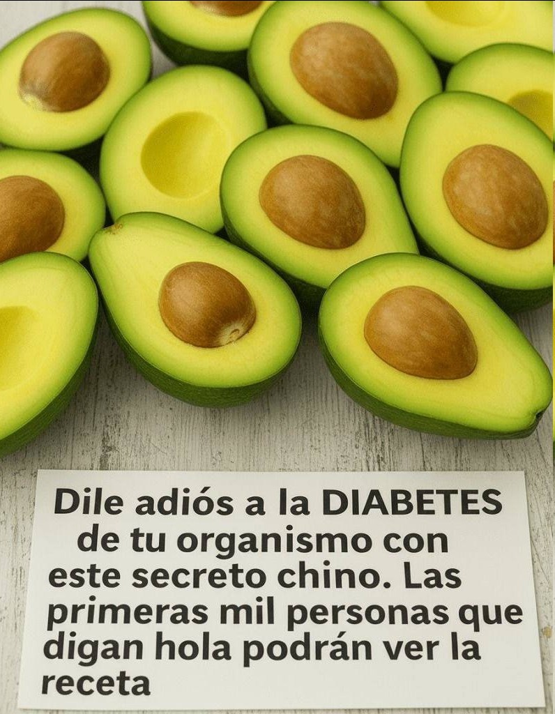¡El Secreto Chino que Está Curando la Diabetes con Aguacate Mexicano! 658889274_1443759204157548_12232276257068010_n
